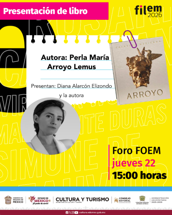 Perla Arroyo con el libro Arroyo. Calavera Mexicana. Símbolo de Vida, presentado en la FILEM 2026.